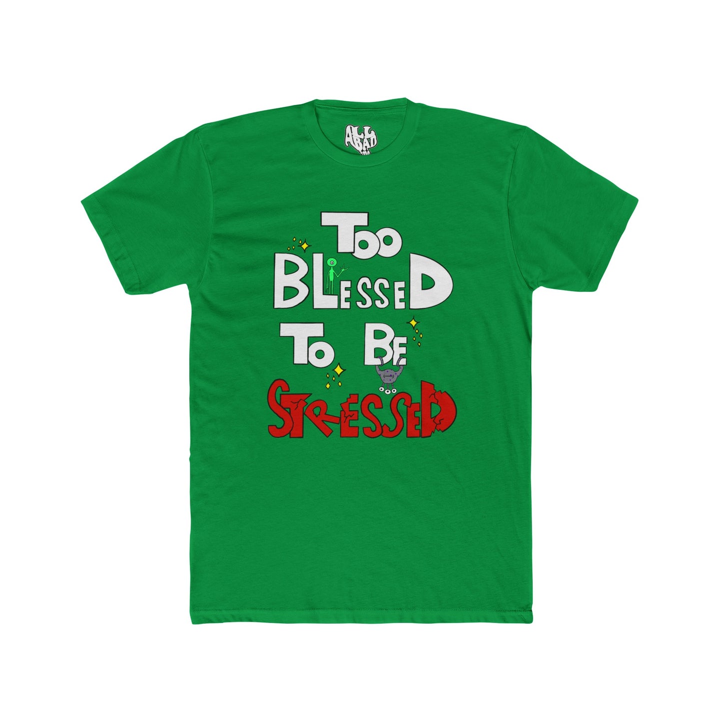 Too Blessed - Short Sleeve Shirt