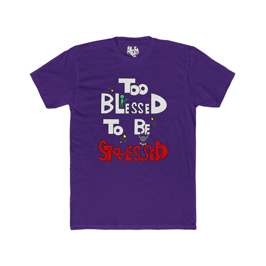 Too Blessed - Short Sleeve Shirt